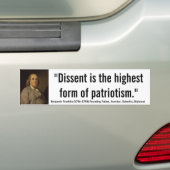 Ben Franklin Dissent is de hoogste vorm van patrio Bumpersticker (Op auto)