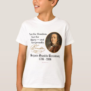 Ben Franklin - Fart Prouly T-shirt