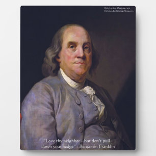 Ben Franklin "Heb uw Naaste lief" Fotoplaat