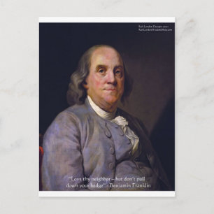 Ben Franklin "Houd van je Buur Maar.." Citaat Cade Briefkaart
