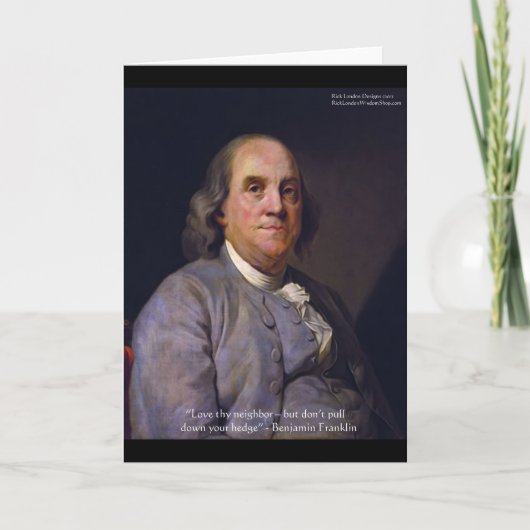 Ben Franklin: "Liefde van hun buur, maar.." Citaat Kaart (Voorkant)