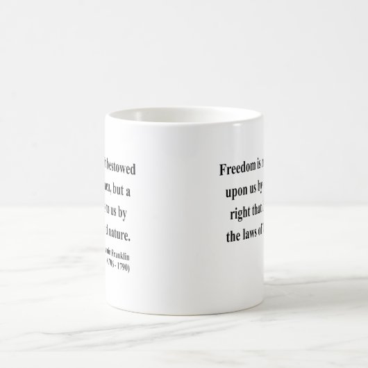 Ben Franklin Quote 4a Koffiemok (Center)