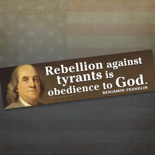 Ben Franklin Quote over tirannie en God Bumpersticker