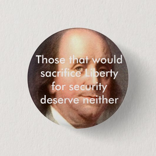 Ben Franklin Quote Ronde Button 3,2 Cm (Voorkant)