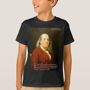 Ben Franklin (Wat is wijs) Citaat Cadeaus & Kaarte T-shirt