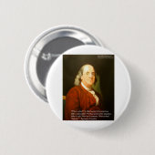 Ben Franklin (Wat is wijs) Quote Cadeaus & Kaarten Ronde Button 5,7 Cm (Voorkant /achterkant)