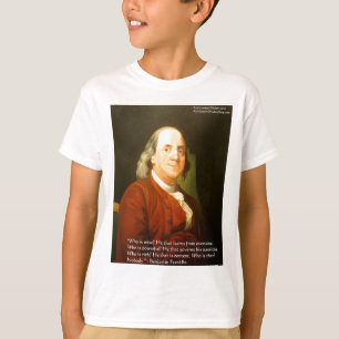 Ben Franklin (Wat is wijs) Quote Cadeaus & Kaarten T-shirt