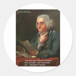 Ben Frankling Wijsheid Quote "Elke Dwaas" Cadeaus Ronde Sticker