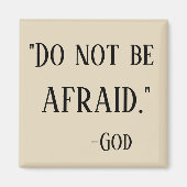 BEN GEEN AFRAID-bericht van God Krachtig Magneet (Voorkant)