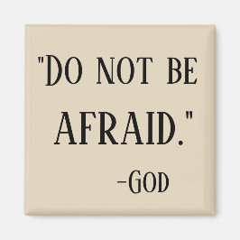 BEN GEEN AFRAID-bericht van God Krachtig Magneet