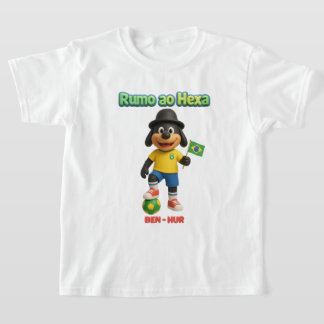 Ben-Hur Rumo ao Hexa: O Cão Torcedor da Seleção T-shirt