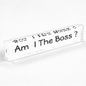 Ben ik de baas? Bord Aangepaste Desk Name Naambordje
