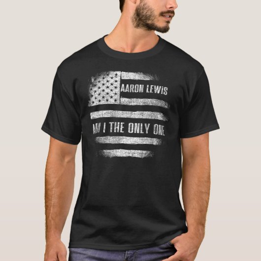Ben ik de enige Aaron Lewis Flag USA Lovers Vint T-shirt (Voorkant)
