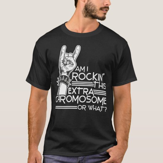Ben ik die extra chromosoom onder syndroom A T-shirt (Voorkant)