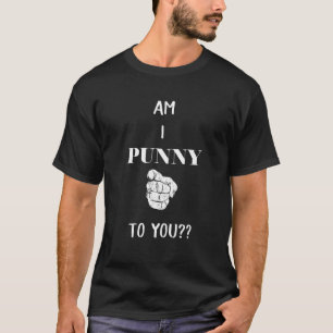 Ben ik dom voor jou? t-shirt