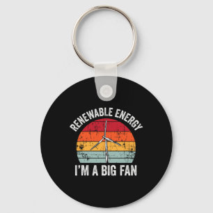  ben ik een grote Fan Funny Renewable Energy Gift Sleutelhanger