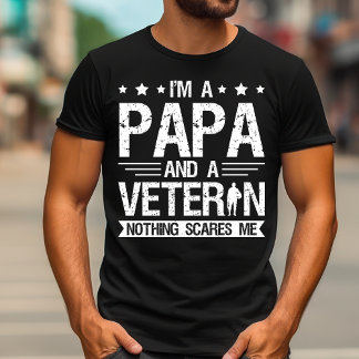 ben ik een papa en een veteraan Niets schrikt me T-shirt