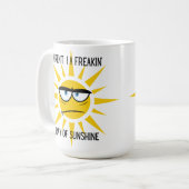 Ben ik geen Freakin' Ray of Sunshine 15oz Mok (Voorkant links)