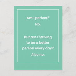 Ben ik perfect? Nee, geen van beide Joke Briefkaart