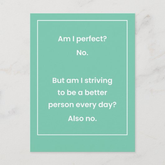 Ben ik perfect? Nee, geen van beide Joke Briefkaart (Voorkant)
