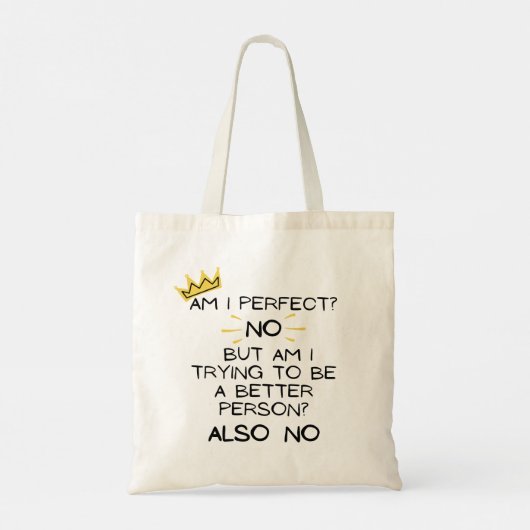 Ben ik perfect, nee! Grappige kruidenier Canvas ta Tote Bag (Achterkant)