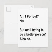 Ben ik perfect? Nee, maar ik probeer: Sarcastisch Briefkaart (Voorkant / Achterkant)