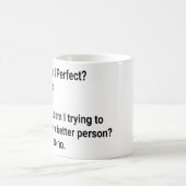 Ben ik perfect? Nee, maar ik probeer: Sarcastisch Koffiemok (Center)