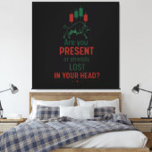 Ben Je Aanwezig? – Mentaliteit Van Een Trader | Bu Canvas Afdruk (Insitu (Slaapkamer))