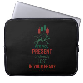 Ben Je Aanwezig? – Mentaliteit Van Een Trader | Bu Laptop Sleeve