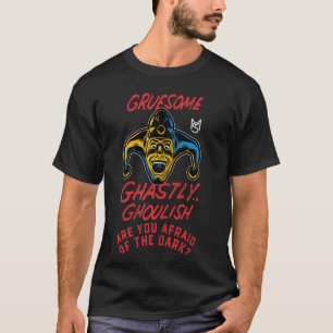 Ben je bang voor de donkere Halloween gruwelijke g T-shirt