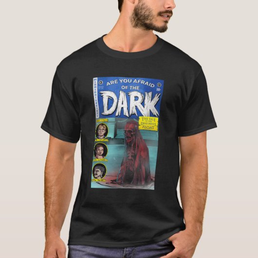 Ben je bang voor het donkere dode Man? T-shirt (Voorkant)