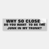 Ben je de brok in mijn boomstam? bumpersticker (Voorkant)