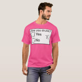 Ben Je Dronken T-shirt (Voorkant volledig)
