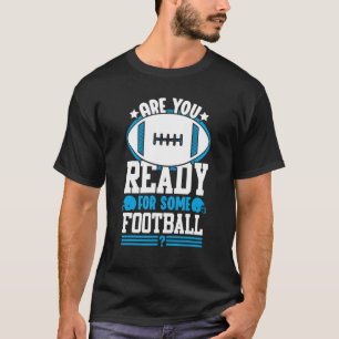Ben je echt voor een Football grappige voetballief T-shirt