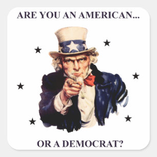 Ben je een Amerikaan? of een Democraat? Vierkante Sticker