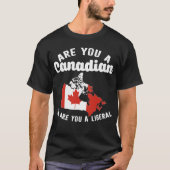 Ben je een Canadees of ben je liberaal? T-shirt (Voorkant)