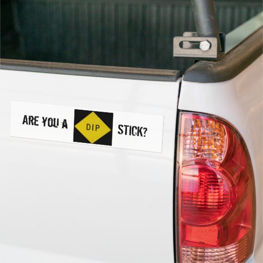 Ben je een DIPstick? Bumpersticker (Op Truck)