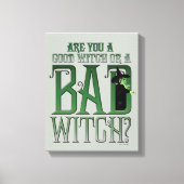 Ben je een goede heks of een slechte heks? canvas afdruk (Voorkant)