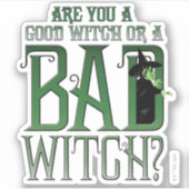 Ben je een goede heks of een slechte heks? sticker (Voorkant)