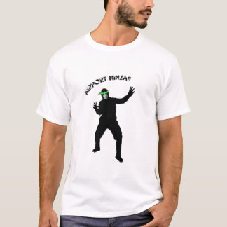 Ben je een luchthaven Ninja? T-shirt