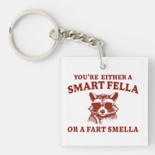 Ben je een slimme kerel of scheet smella retro Car Sleutelhanger