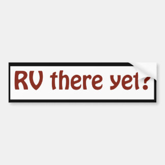 Ben je er al? bumpersticker