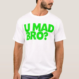Ben je gek geworden? Ik ben niet eens gek bro T-shirt