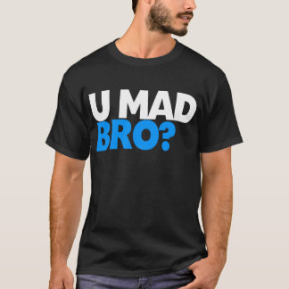 Ben je gek geworden? t-shirt