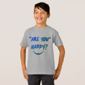 Ben je gelukkig? Kinder T-shirt (Voorkant volledig)