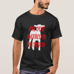 BEN JE GEWASSEN IN HET BLOED? T-SHIRT