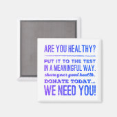 +Ben je gezond?deel je goede gezondheid...doneren Magneet (Voorkant / Achterkant)