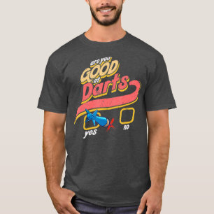 Ben je goed in Darts Grappig Bad Party Dart Team T-shirt