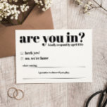 Ben je in Funny Wedding RSVP Kaart? Informatiekaartje<br><div class="desc">Deze RSVP-kaart is een grappige manier om te weten te komen of je vrienden en familie naar je bruiloft komen.</div>