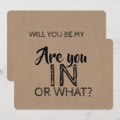 Ben je in voor wat grappig bruidsmeisje voorstel? kaart (Voorkant / Achterkant)